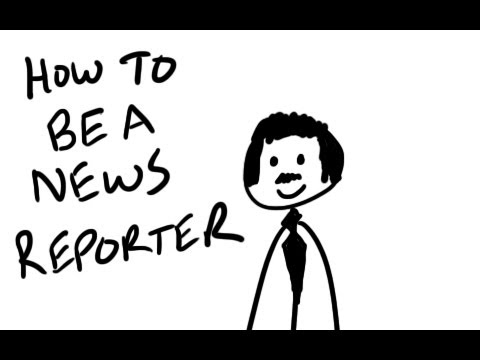 How To Be A News Reporter