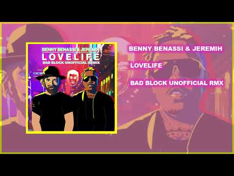 Benny Benassi, Jeremih - LOVELIFE (Bad Block Unofficial Remix)