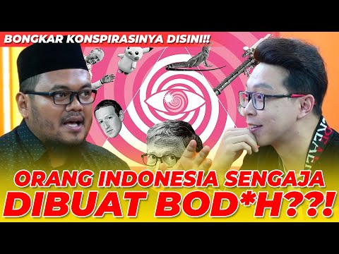 ORANG INDONESIA DIBUAT BOD*H!? DEMI KEPENTINGAN TERTENTU!?