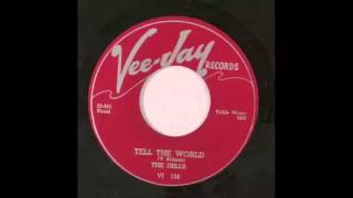 The Dells - Tell The World  45 rpm!