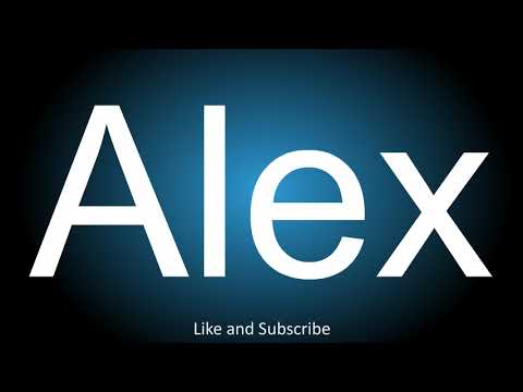 How to correctly pronounce - Alex.