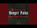 HUNGER PAINS