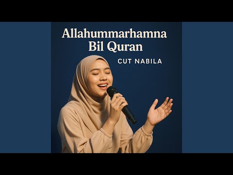 Allahummarhamna Bil Quran