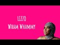 Lizzo Whim Whammy Verse