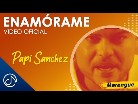 ENAMÓRAME 😍  Papi Sánchez [Video Oficial]