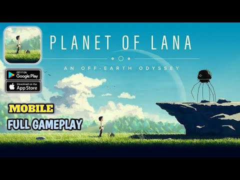 Planet of Lana - Full Gameplay - Mobile Gameplay Walkthrough (Android,IOS) - YouTube