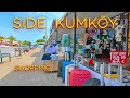 SIDE KUMKOY SHOPPING Bazaar TÜRKIYE Turkey