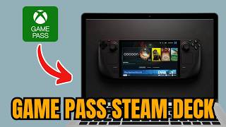 How To Play Xbox Game Pass On Steam Deck - Full Guide (2026)