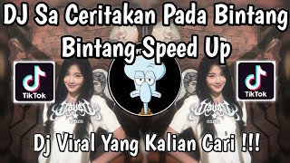 Download lagu DJ SA CERITAKAN PADA BINTANG BINTANG JAUH KO PERGI SPEED UP REMIX FULL SONG VIRAL TIKTOK 2026 ! mp3