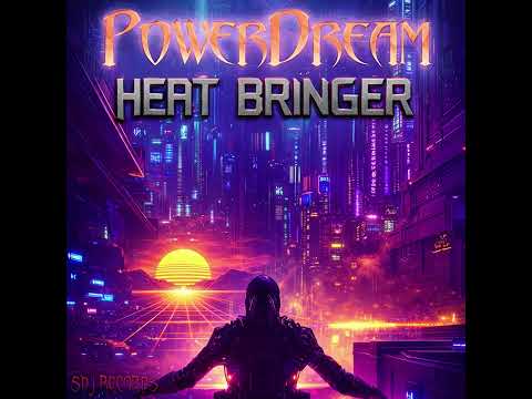 PowerDream - Heat Bringer (Synthwave ai)