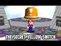 Super Mario 64 The Secret Yellow Switch