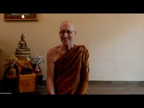 Ajahn Pavaro 8 August 2020