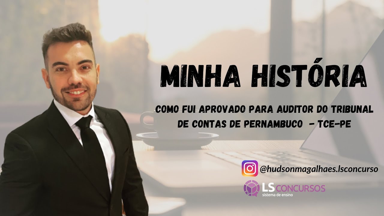 Minha História - Como fui aprovado para Auditor de Controle Externo do TCE-PE