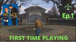 Throwback Cooler: Bully (First Time Playing) Ep.1