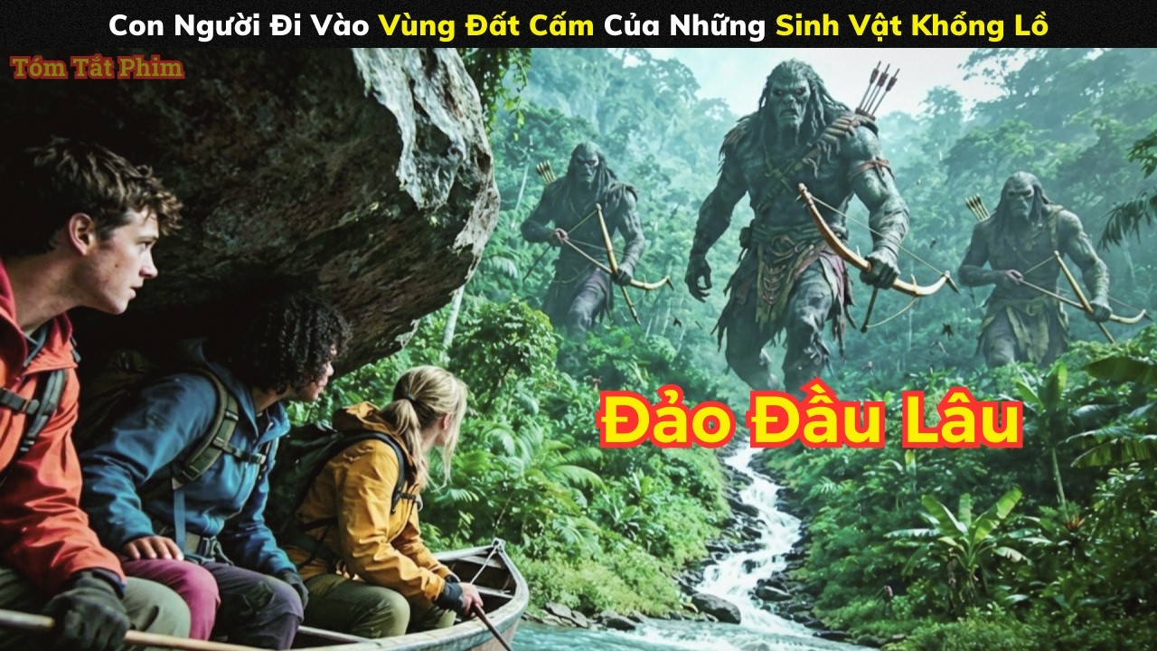 [Review Phim] Con Người Đi Vào Vùng Đất Cấm Của Những Sinh Vật Khổng Lồ