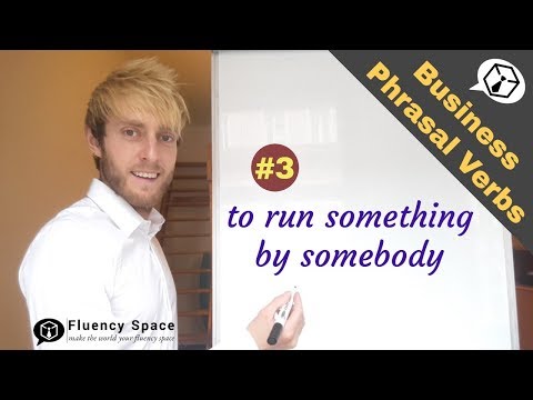 Video lesson: run something by someone