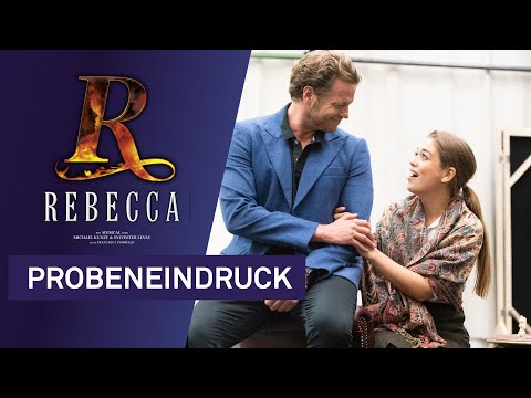 REBECCA im Raimund Theater | Probeneindruck