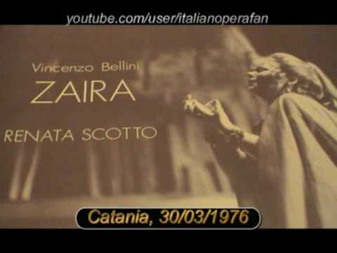 Renata Scotto - Bellini - Zaira - Catania - 1976