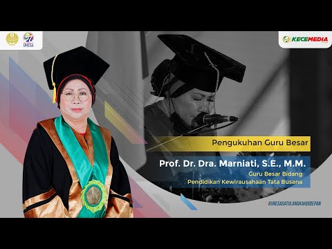 Pidato Ilmiah Prof. Dr. Dra. Marniati, S.E, M.M | GURU BESAR UNIVERSITAS NEGERI SURABAYA