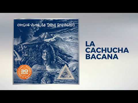 Carlos Vives - La Cachucha Bacana (Remastered 30 años)