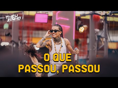Theuzinho - O Que Passou, Passou (Clipe Oficial)