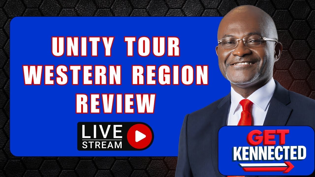 🔴 LIVE: Kennedy Agyapong Western Region Unity Tour Review