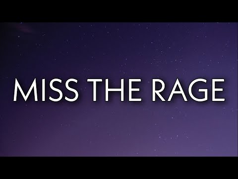 Trippie Redd - Miss The Rage (Lyrics) Ft. Playboi Carti
