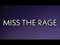 Trippie Redd Miss The Rage Lyrics Ft Playboi Carti