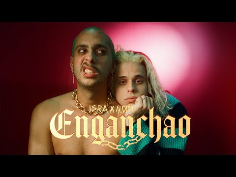 isra, Aloisio - enganchao (Video Oficial)