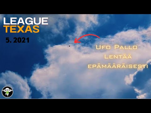 League Texas Ufo Pallo Lentää epämääräisesti / 5. 2021