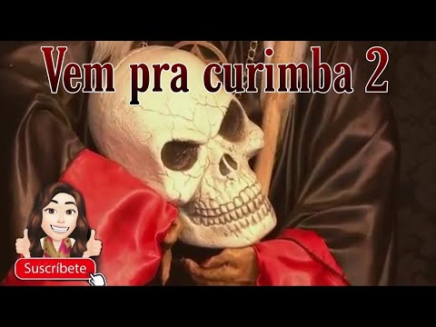 vem pra curimba / pontos de exu y pombagira / kimbanda