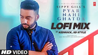 Pyar Nahi Ghatda HD Video (Lofi) | Sippy Gill | Roz ek ek din Katt rahi Zindagi | Punjabi Songs 2022