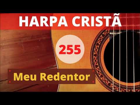 Meu Redentor - Harpa Cristã