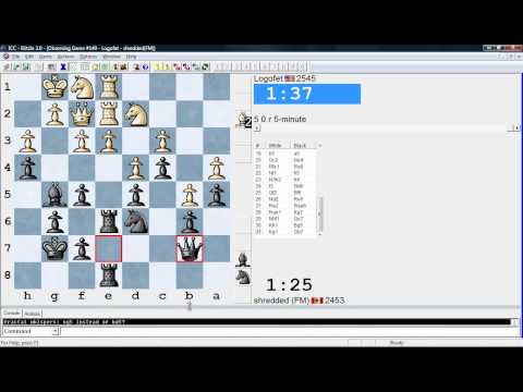 Blitz Chess Commentary Logofet - Shredded(FM), Part 1!