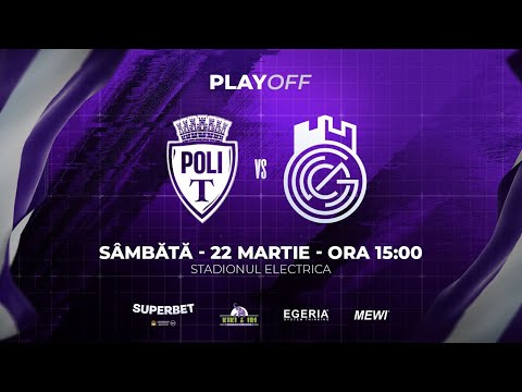 Politehnica Timișoara - CSC Ghiroda și Giarmata Vii, Liga a 3-a-Seria 9 Play-off, etapa1 -22.03.2025