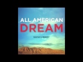 Scotch & Brandy | All American Dream