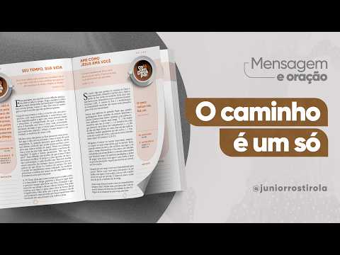 PodCast Café com Deus Pai | O Caminho É Um Só