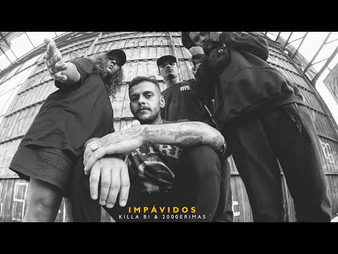 IMPÁVIDOS - 2000ERIMAS, KILLA BI (Prod. Jessé no Beat)