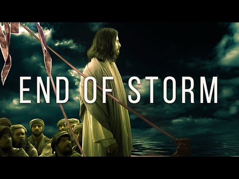End of Storm - Bible Message, Matthew 8:23-27, April 25, 2020