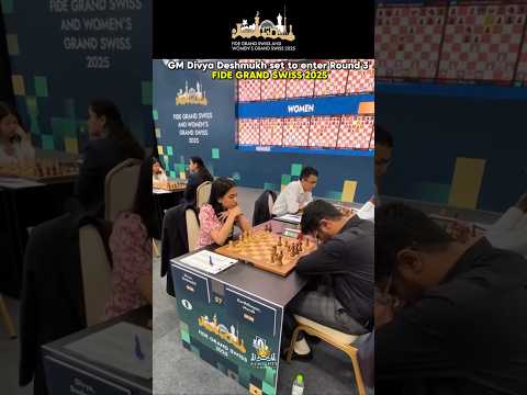 Divya Deshmukh set to enter Round 3 at FIDE Grand Swiss 2025😍❤️ #chess #divyadeshmukh #shorts