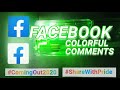 How To Add Colorful Comments In Facebook 2020