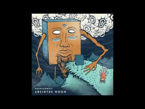 Mountainwolf - Absinthe Moon (full Album 2017)