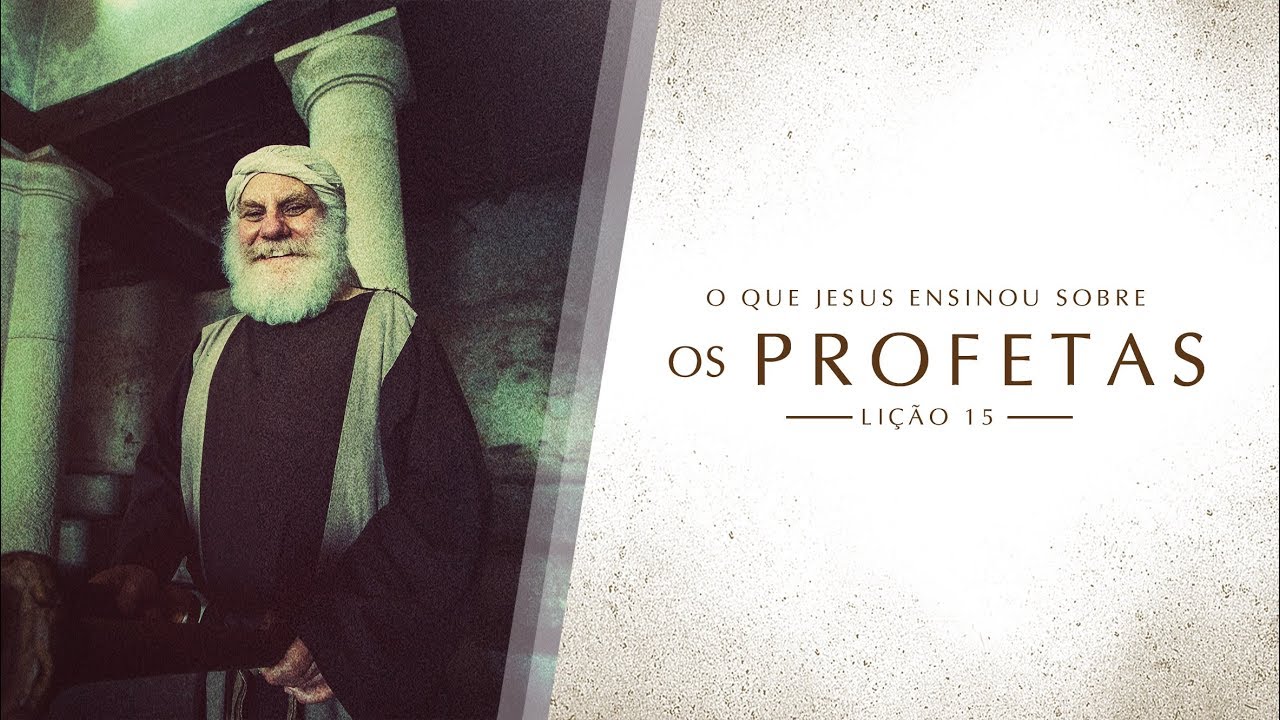 Bíblia Fácil | Ensinos de Jesus | TEMA 15 #Profetas | 19ª Temporada