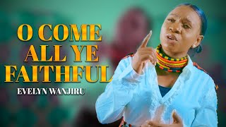 Evelyn Wanjiru - O Come All Ye Faithful.