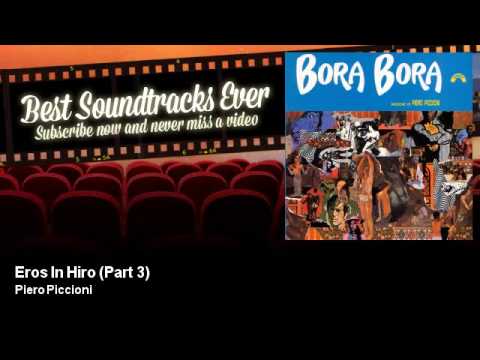 Piero Piccioni - Eros In Hiro - Part 3 - Bora Bora (1968)