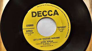 Let's Live Together Marianne , George Morgan , 1972