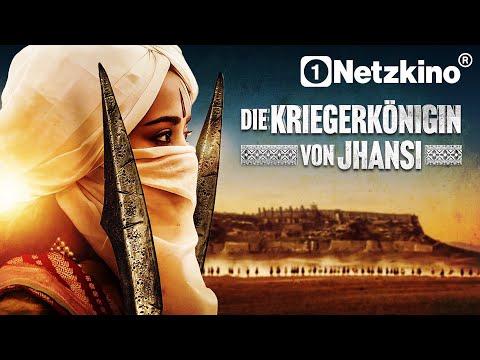 The Warrior Queen of Jhansi (ACTION FILM based on true events, Historical Adventure German)