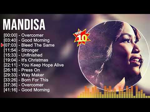 M a n d i s a Greatest Hits - Top Praise And Worship Songs