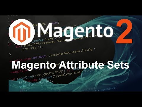 Magento 2 Tutorial 9 Magento Attribute Sets