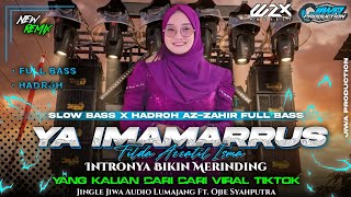 Download lagu DJ GAMBUS YA IMAMARRUS FILDA AZZATIL•FYP VIRAL TIKTOK‼️‼️ INTRONYA BIKIN MERINDING🥶BY WZX PROJECT mp3